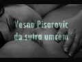 Vesna Pisarovic-Da sutra umrem 