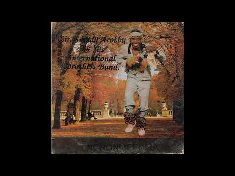 Sir Steady Arobby And His International Brothers Band - Ogbuefi Ossai Nwachukwu