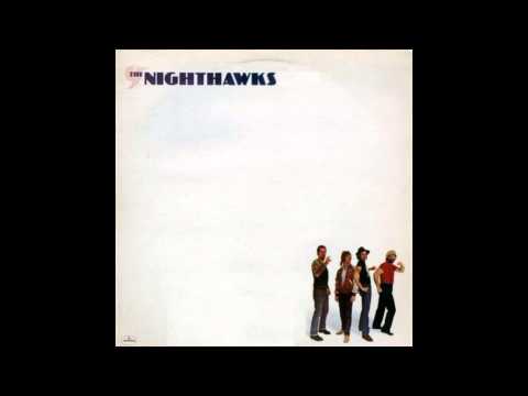 The Nighthawks - I Wouldnt Treat a Dog The Way You Treated Me ( The Nighthawks ) 1980