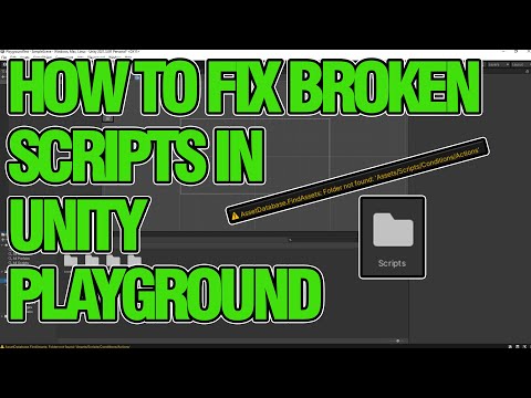 How To Fix Unity Playground Broken If Then Scripts