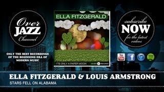 Ella Fitzgerald & Louis Armstrong - Stars Fell On Alabama (1956)