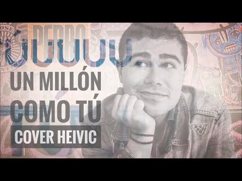 Un Millón Como Tú Cover Acústico - Lasso, Cami, Kurt | Heivic