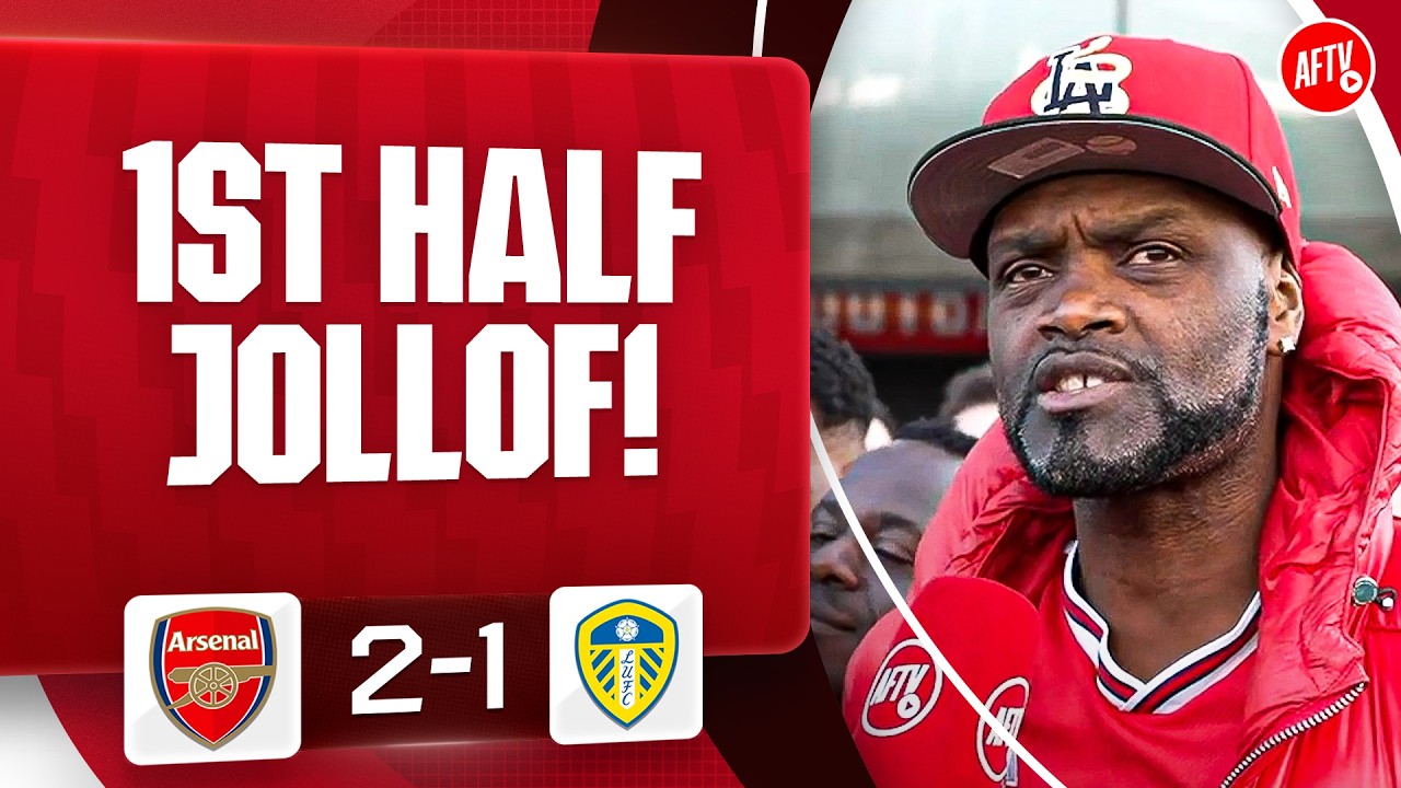 First Half JOLLOF, 2nd Half RICE & PEAS! (Yardman) | Arsenal 2-1 Leeds