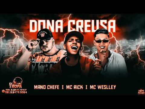 MANO CHEFFE, MC WESLEY E MC RICK - DONA CREUSA - MUSICA NOVA