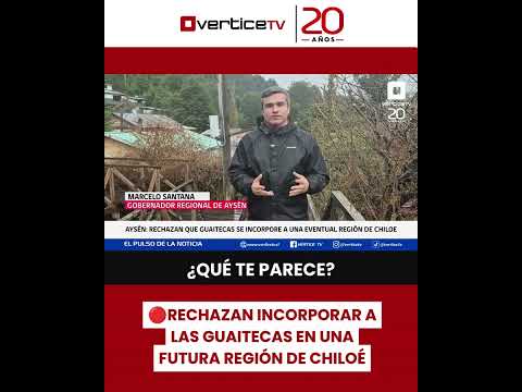 🔴 RECHAZAN INCLUIR A GUAITECAS EN PROPUESTA PARA CREAR LA REGIÓN DE CHILOÉ