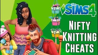 The Sims 4 Nifty Knitting Cheats
