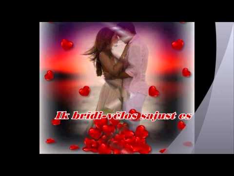 TU MANAS DZĪVES-MĪLAS VALSIS...