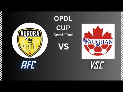Aurora FC vs Vaughan SC OPDL Cup Semi-Final U15 2010