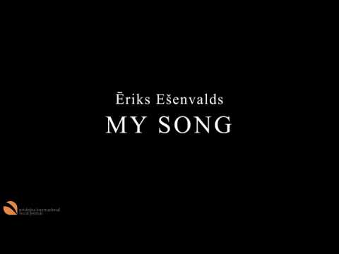 MY SONG - Ēriks Ešenvalds | KOSOVO PHILHARMONIC CHOIR | Fernando Briones, conductor