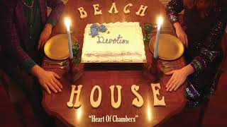 Heart of Chambers - Beach House (OFFICIAL AUDIO)