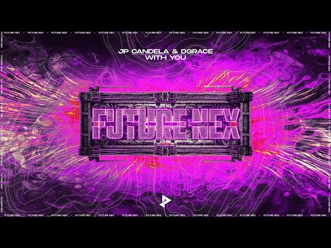 JP Candela & DGRACE - With You