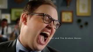 St. Paul and The Broken Bones - That Glow