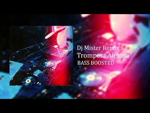 INTRO TROMPETA ALETOSA RKT - BASS BOOSTED