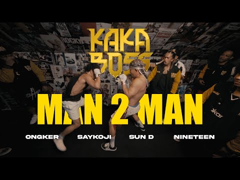 OST KAKA BOSS: MAN 2 MAN - ONGKER | SAYKOJI | SUN D | NINETEEN