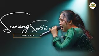 Download lagu SEORANG SEDIKIT - RARA ALEXA |  Mardatila Group mp3