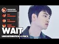 EXO Wait Line Distribution Lyrics Color Coded PATREON REQUESTED