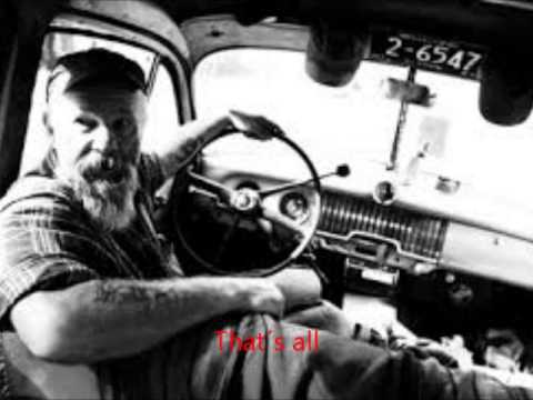 Seasick Steve - That´s all Lyrics