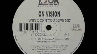 On Vision - Why Don't You Love Me (Root Mix)