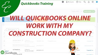 Will QuickBooks Online Work for My Construction Company