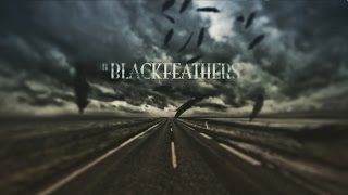 The Black Feathers - Down By The River - Lyric Video
