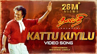 Kattu Kuyilu Video Song  Thalapathi Tamil Movie So