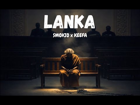 SMOKIO x KEEFA - LANKA