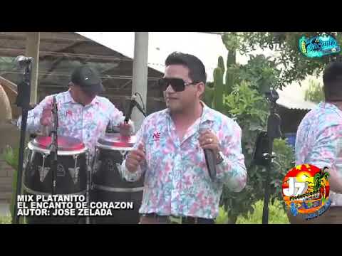 MIX PLATANITO EL ENCANTO DE CORAZON  JOSE ZELADA