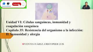 FISIOLOGÍA: RESISTENCIA DEL ORGANISMO A LA INFECCIÓN II: INMUNIDAD y ALERGIA