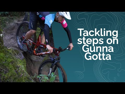 Getting down Gunna Gotta - Whaka 100 Technical Terrain Series