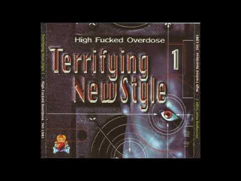 VA   Terrifying New Style 1   High Fucked Overdose 1998   1  CD