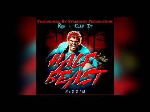 Ren Omowale - Clap It ( Half Beast Riddim )