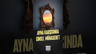 Ayna Karşısında Cinsel Münasebet