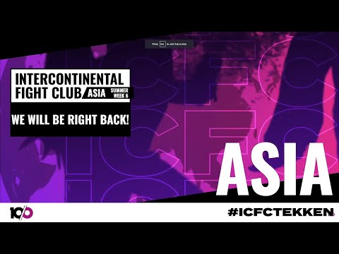 ICFC TEKKEN Asia: Summer 2022 - Week 6