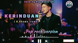 Download lagu Kerinduan - Rhoma Irama (Pop Rock Version) | Rsp Music Lab mp3 Download lagu Kerinduan - Rhoma Irama (Pop Rock Version) | Rsp Music Lab mp3