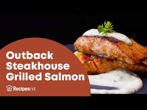 Outback Steakhouse GRILLED SALMON - HEALTHY & EASY Grilled Salmon Recipe | Recipes.net - YouTube