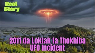 Loktak Lake amadi Imphal Airport ta Thokhiba UFO gi Thoudok  - - #night_stalker_manipur
