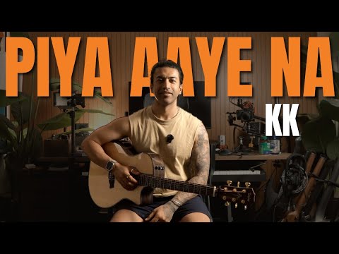 Piya Aaye Na - KK