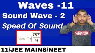 Waves11 : Sound Waves 02 - Speed of Sound Waves in Air II Speed of Longitudinal Waves JEE MAINS/NEET