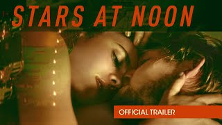 STARS AT NOON - Official trailer