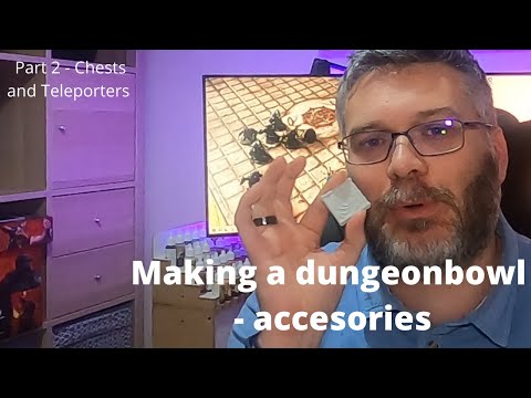 DungeonBowl Pitch Build (part 2) - 3D print chests and teleporters