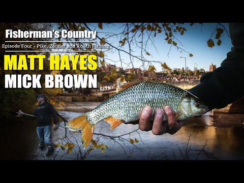 Matt Hayes & Mick Brown | Fisherman's Country |Ep 4 | Roach, pike and Zander Fishing | River Severn