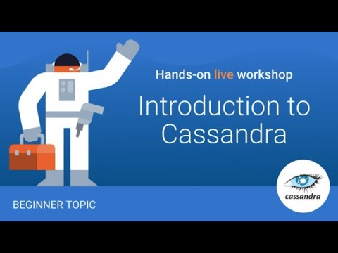 Introduction to Apache Cassandra Workshop