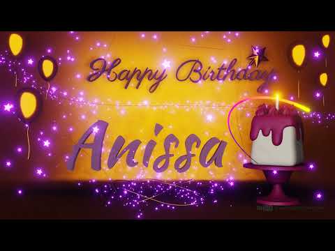 Anissa | Happy Birthday Song | Happy Birthday To You