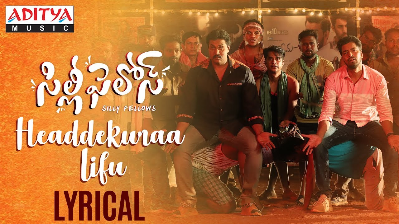 Headdekuraa Lifu Lyrics  | Silly Fellows | Allari Naresh | Penchal Das | Sri Vasanth