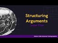 Structuring Arguments - Advanced Training Debate Workshop: Week 2