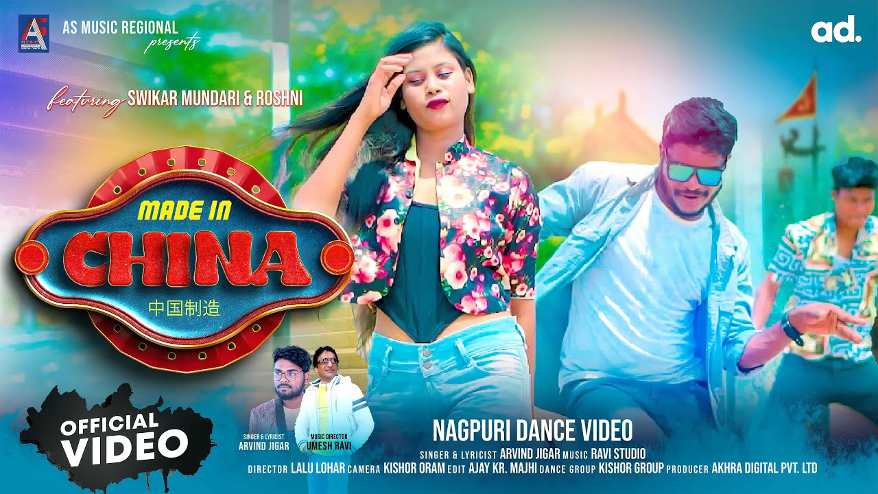 Made In China - ft. Swikar & Roshni - Arvind Jigar - Nagpuri Dance Video 2023