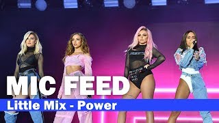 [MIC FEED] Little Mix - 