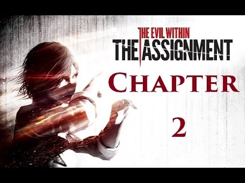 The Evil Within [The Assignment] - Chapter 2: Crossing Paths