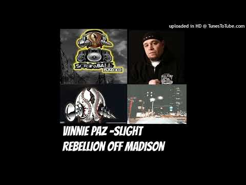 VINNIE PAZ- A SLIGHT REBELLION OFF MADISION  #ScrewballRadio