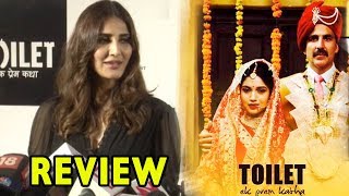 Vaani Kapoor's Amazing Review On Toilet Ek Prem Katha